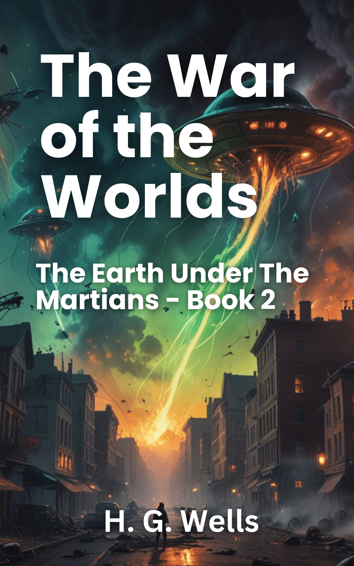 The War of the Worlds - Book 2