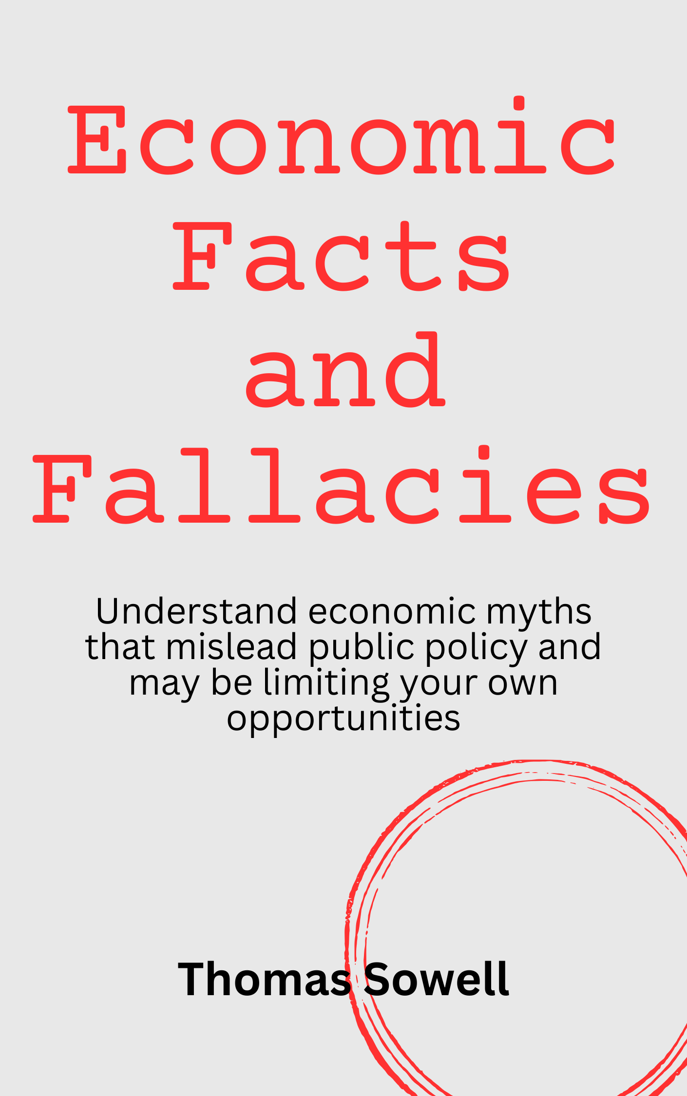 Economic Facts and Fallacies