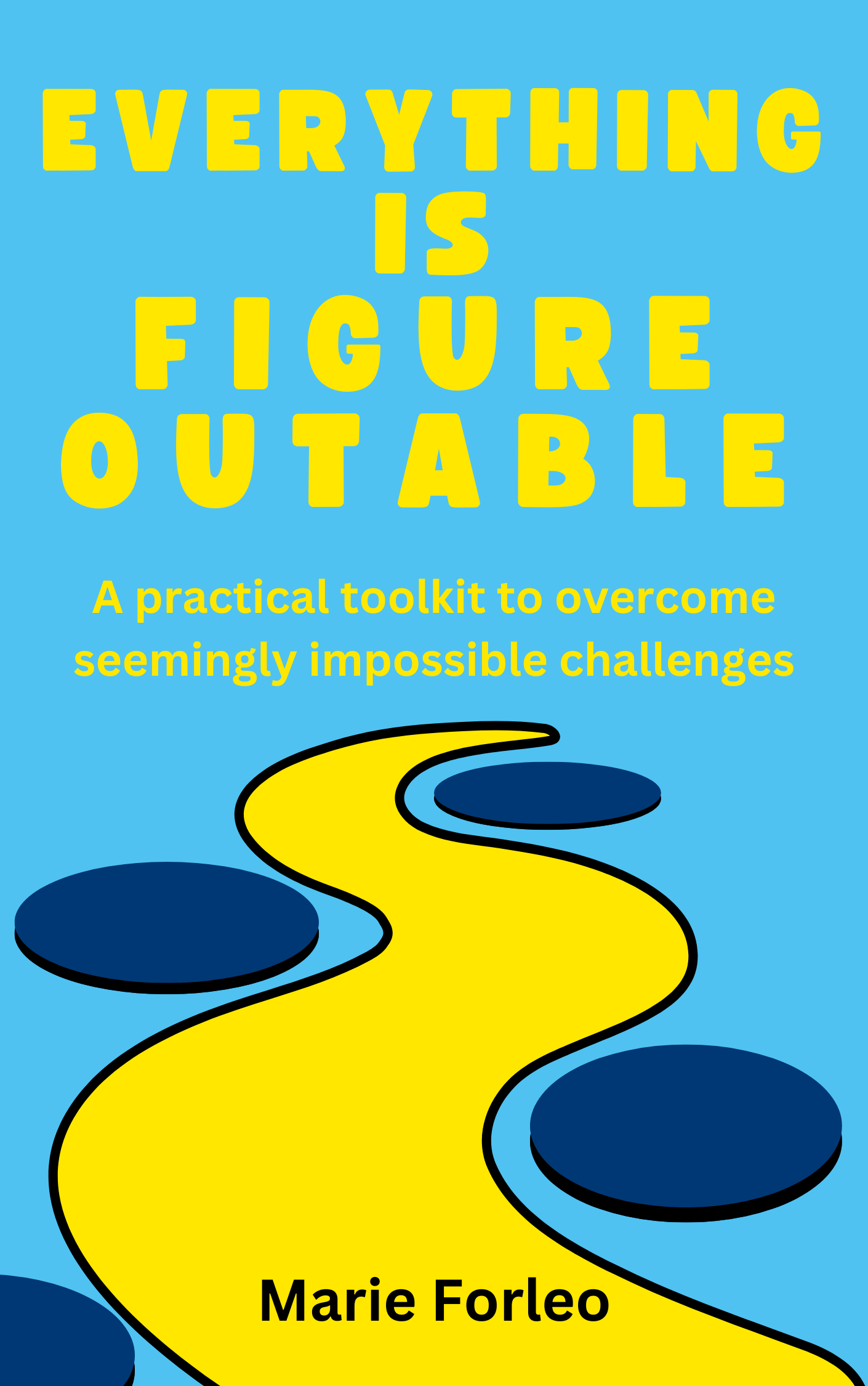 Everything Is Figureoutable