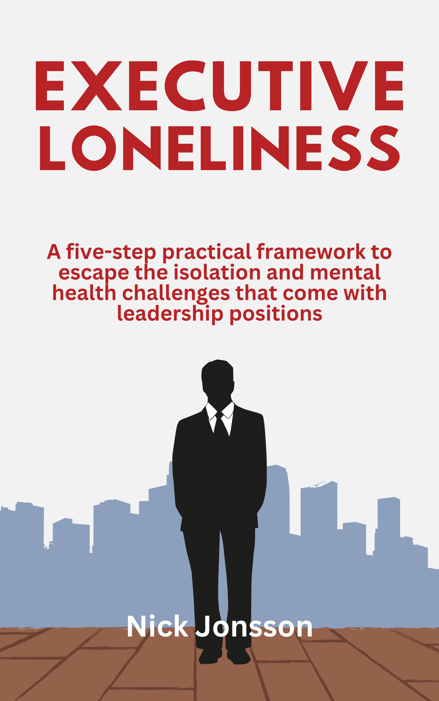 Executive Loneliness