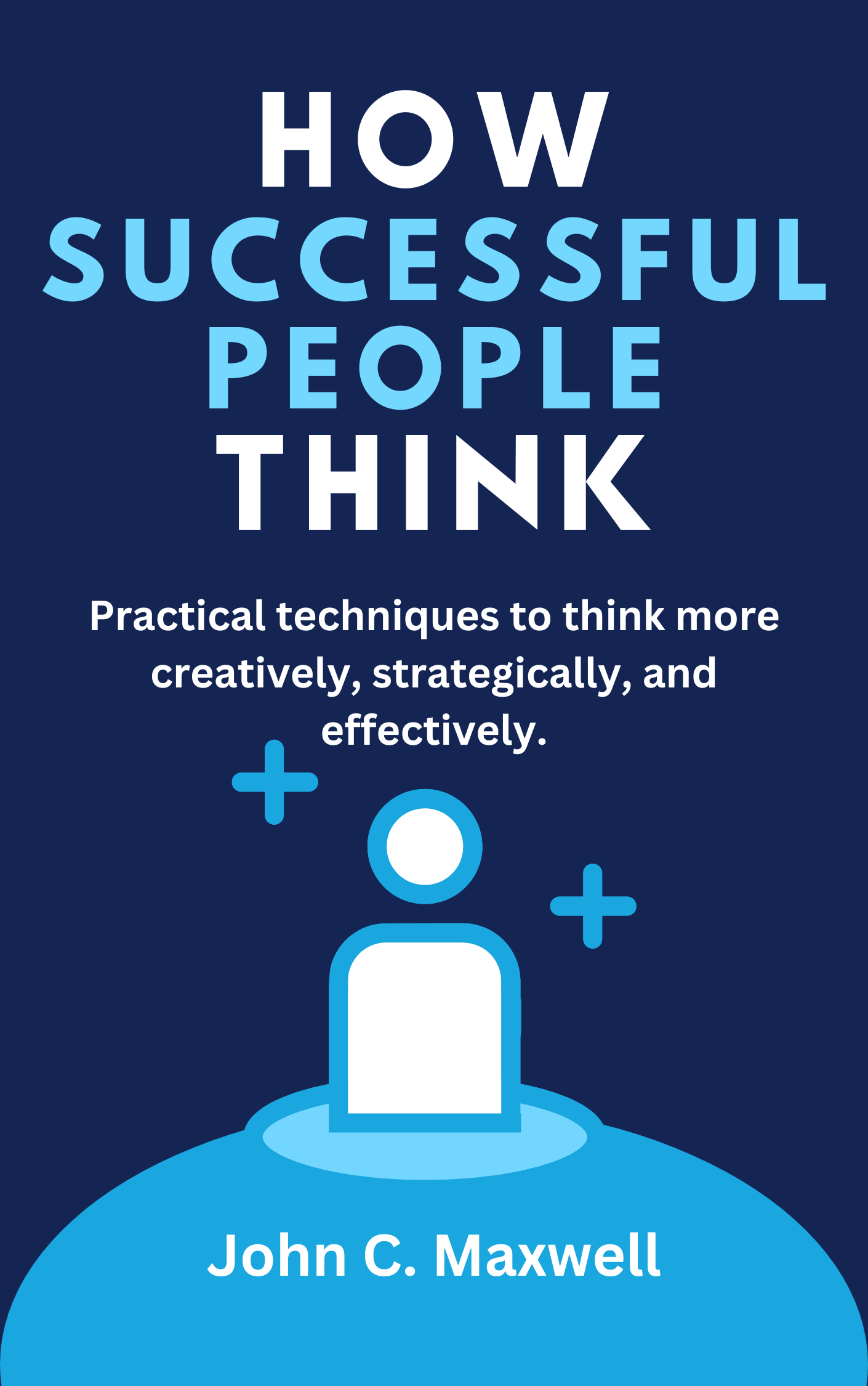 How Successful People Think