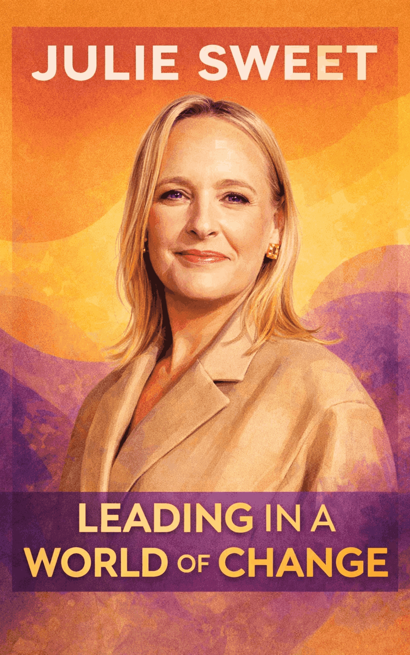 Julie Sweet: Leading in a World of Change