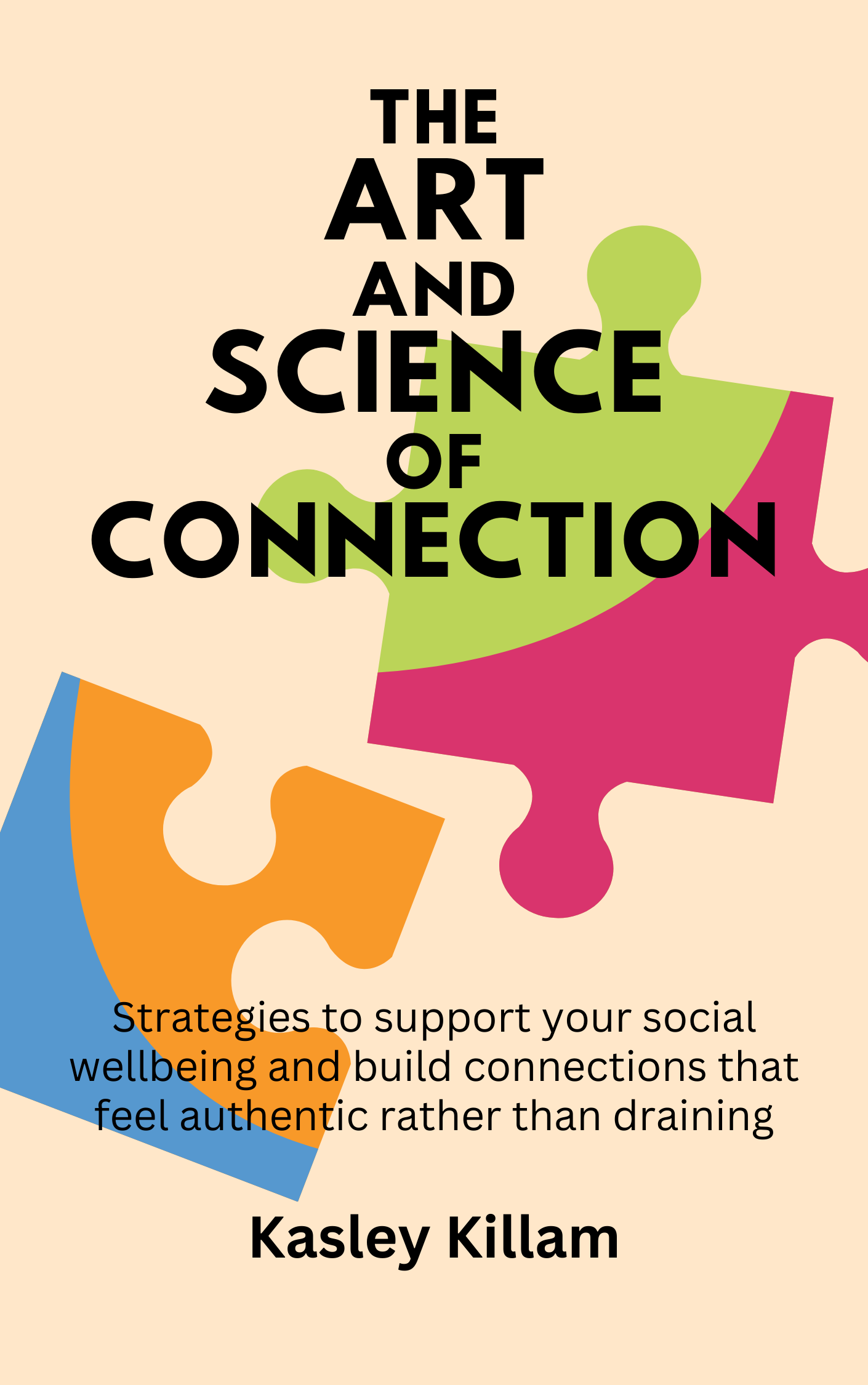 The Art and Science of Connection