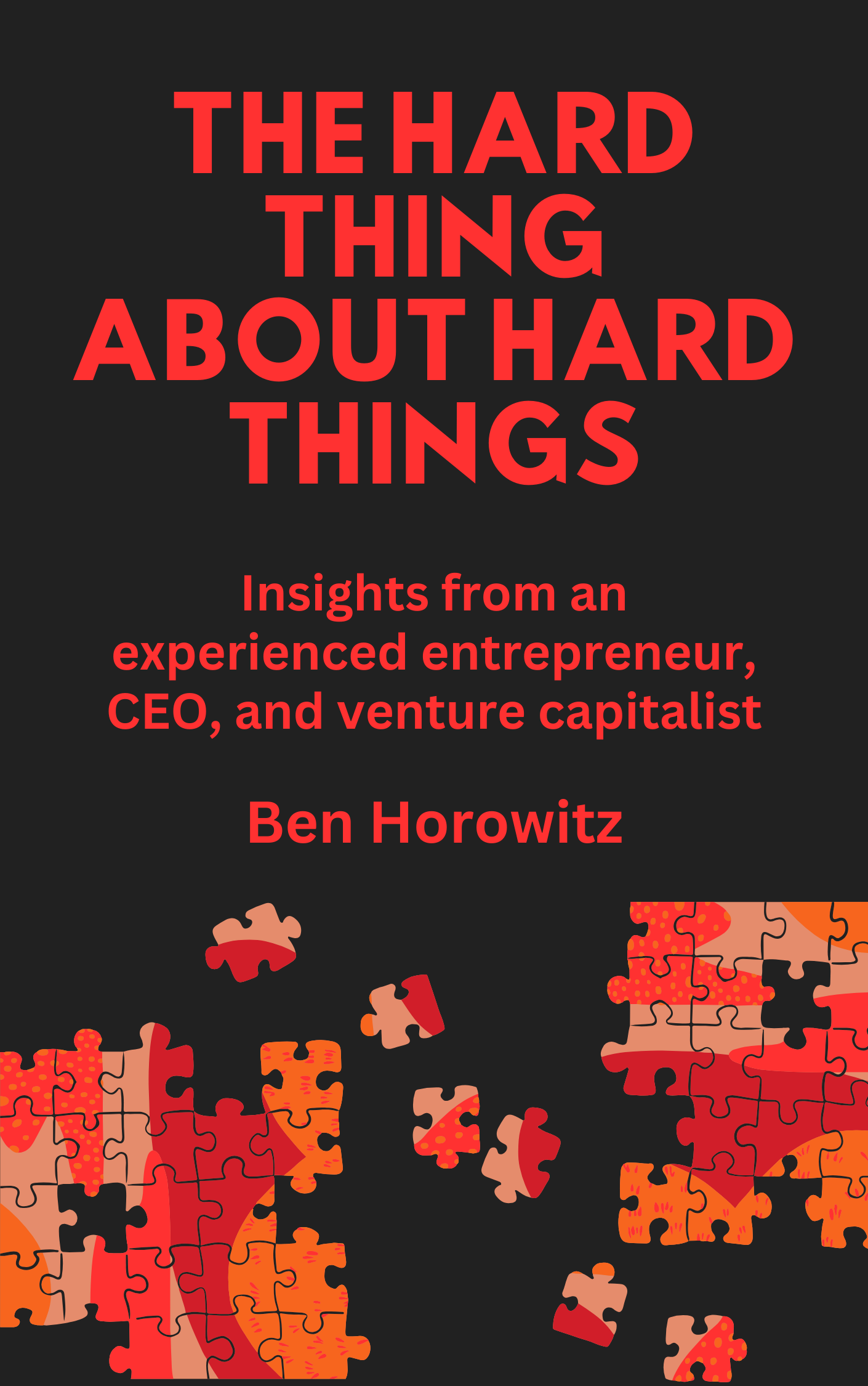 The Hard Thing About Hard Things