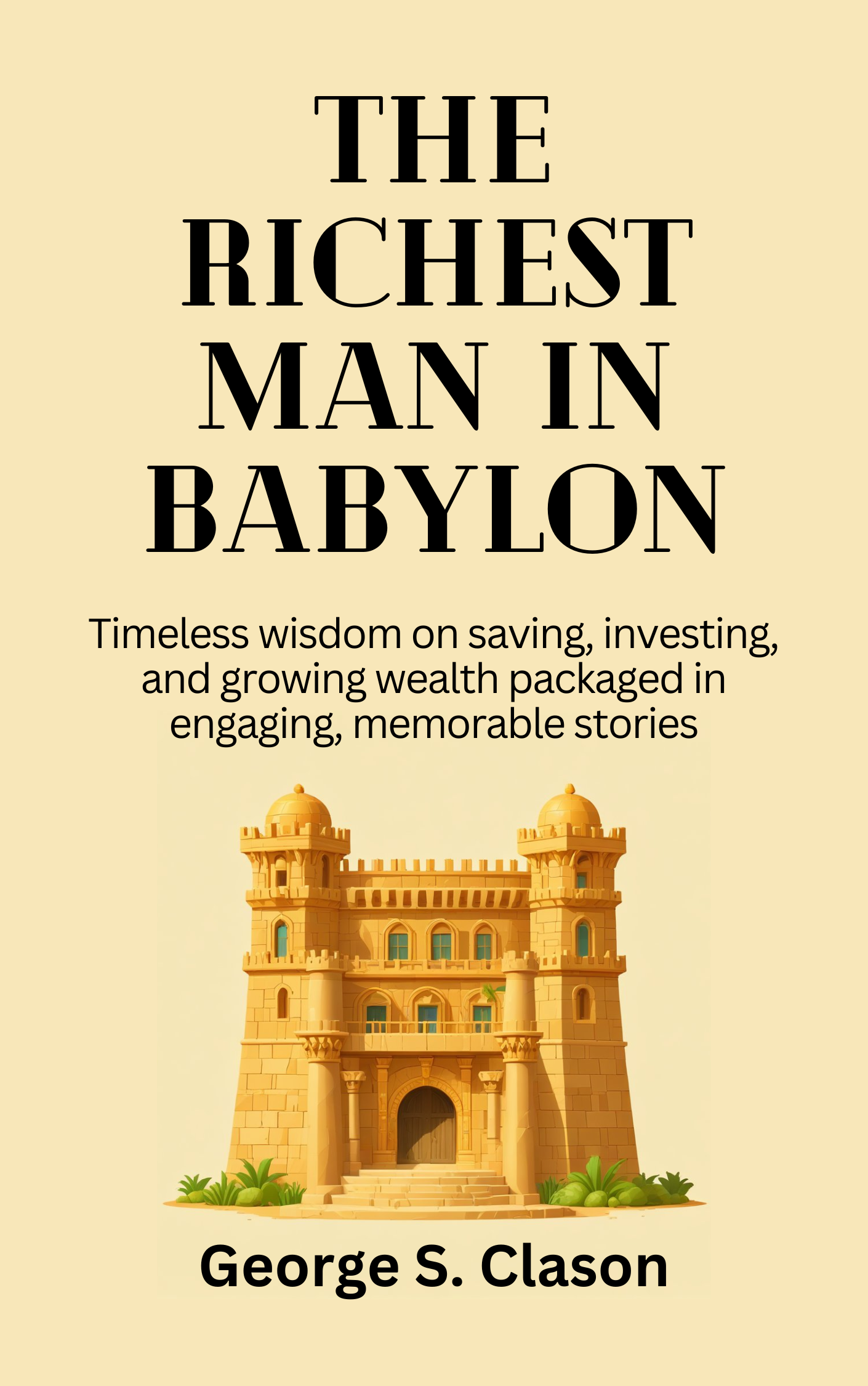 The Richest Man in Babylon